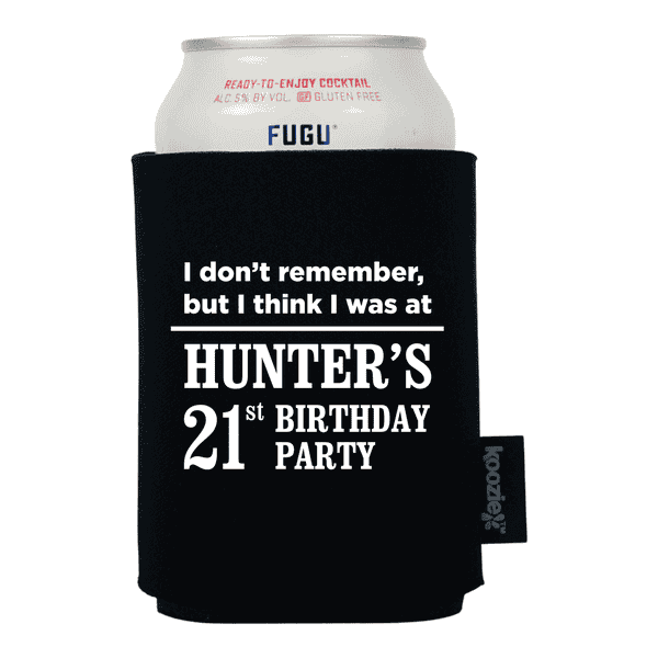 Koozie® I Don't Remember Birthday Drink Cooler