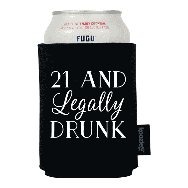 Koozie® 21 & Legally Drunk Drink Cooler