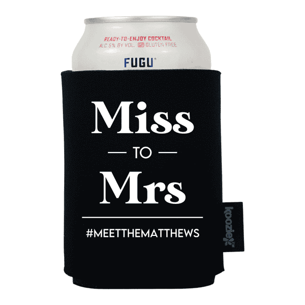 Miss to Mrs Bridal Shower Koozie®