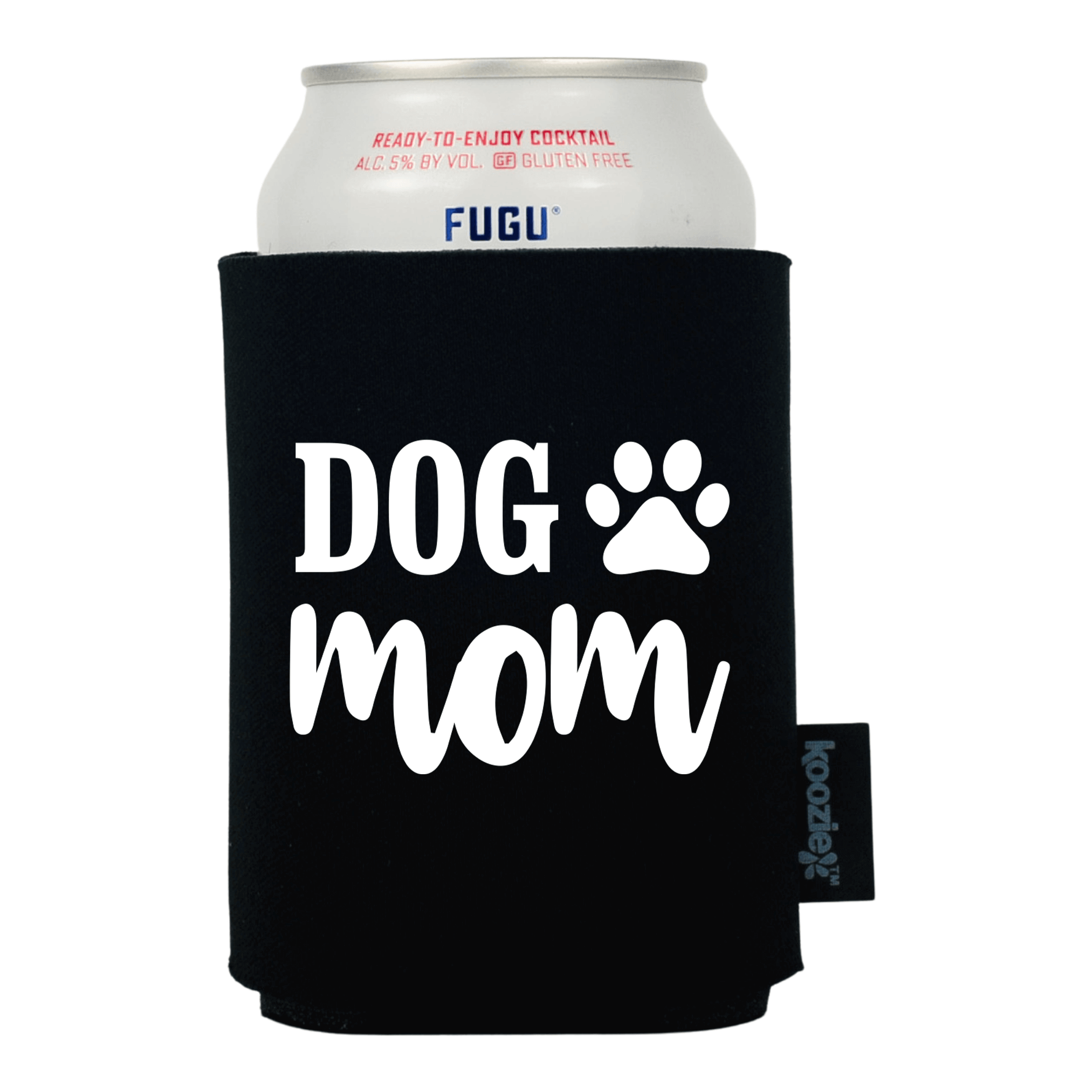 Koozie® Dog Mom Pet Lovers Drink Cooler - myKoozie.com