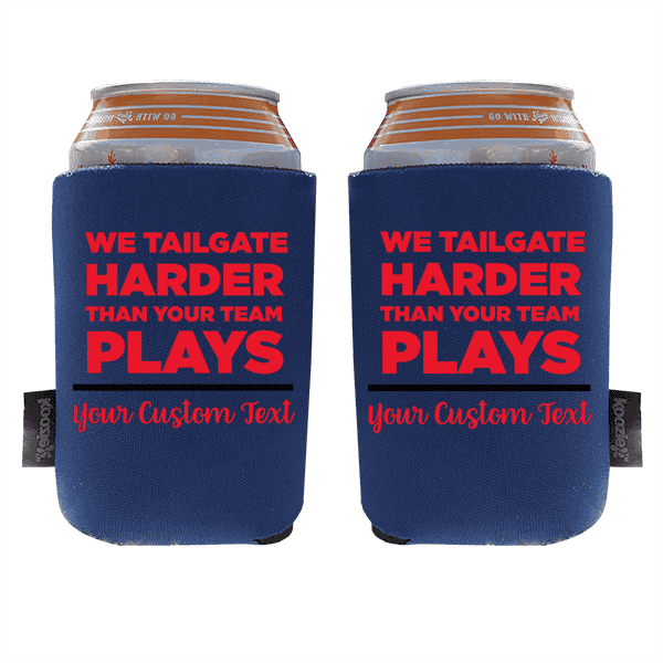 Koozie? We Tailgate Harder Foam Can Cooler | 2 Sides