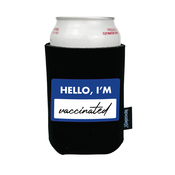 Koozie® Hello I'm Vaccinated Full Color Drink Cooler