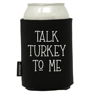 Koozie® Talk Turkey  Foam Can Cooler |1 Side - Black