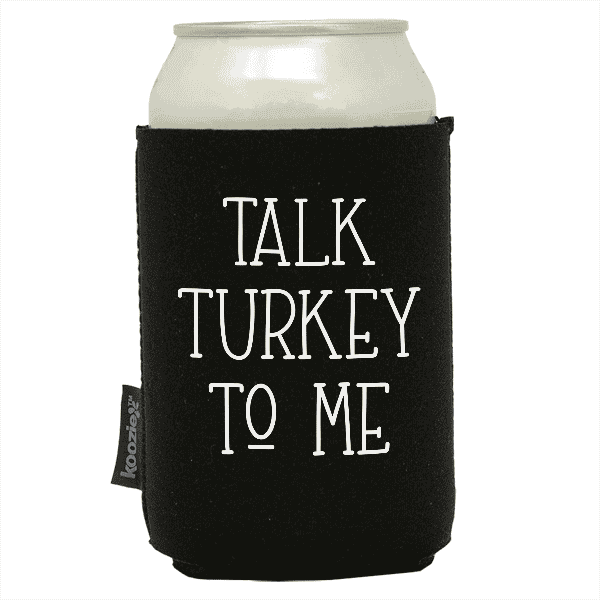 Koozie®  Talk Turkey  Neoprene Can Cooler | 1 Side - Black
