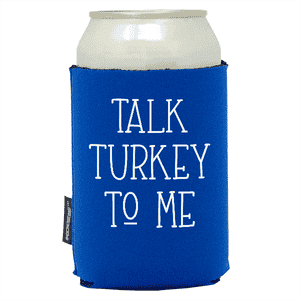 Koozie®  Talk Turkey  Neoprene Can Cooler | 1 Side - Royal