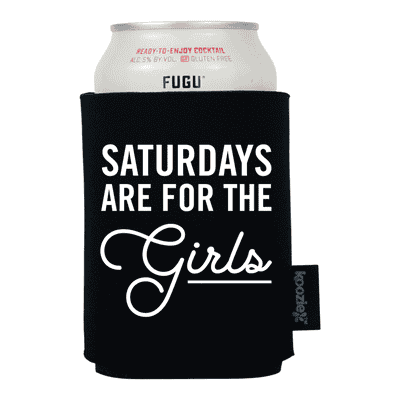 Koozie® Saturdays Are For the Girls Drink Cooler