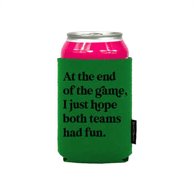 Koozie? Both Teams Had Fun Neoprene Can Cooler | 1 Side