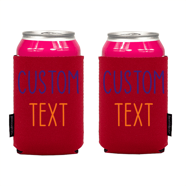 Koozie? Team Custom Neoprene Can Cooler | 2 Sides